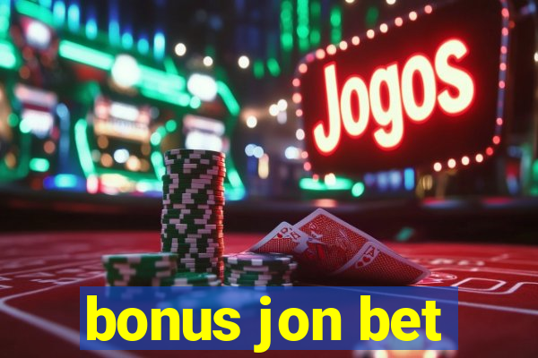 bonus jon bet